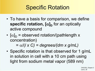 Specific Rotation Formula Example Ch 5 Stereochemistry 2014.ppt