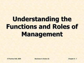Understanding the Functions and Roles of Management 