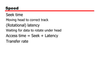 Constant angular velocity Tracks divided into sectors 