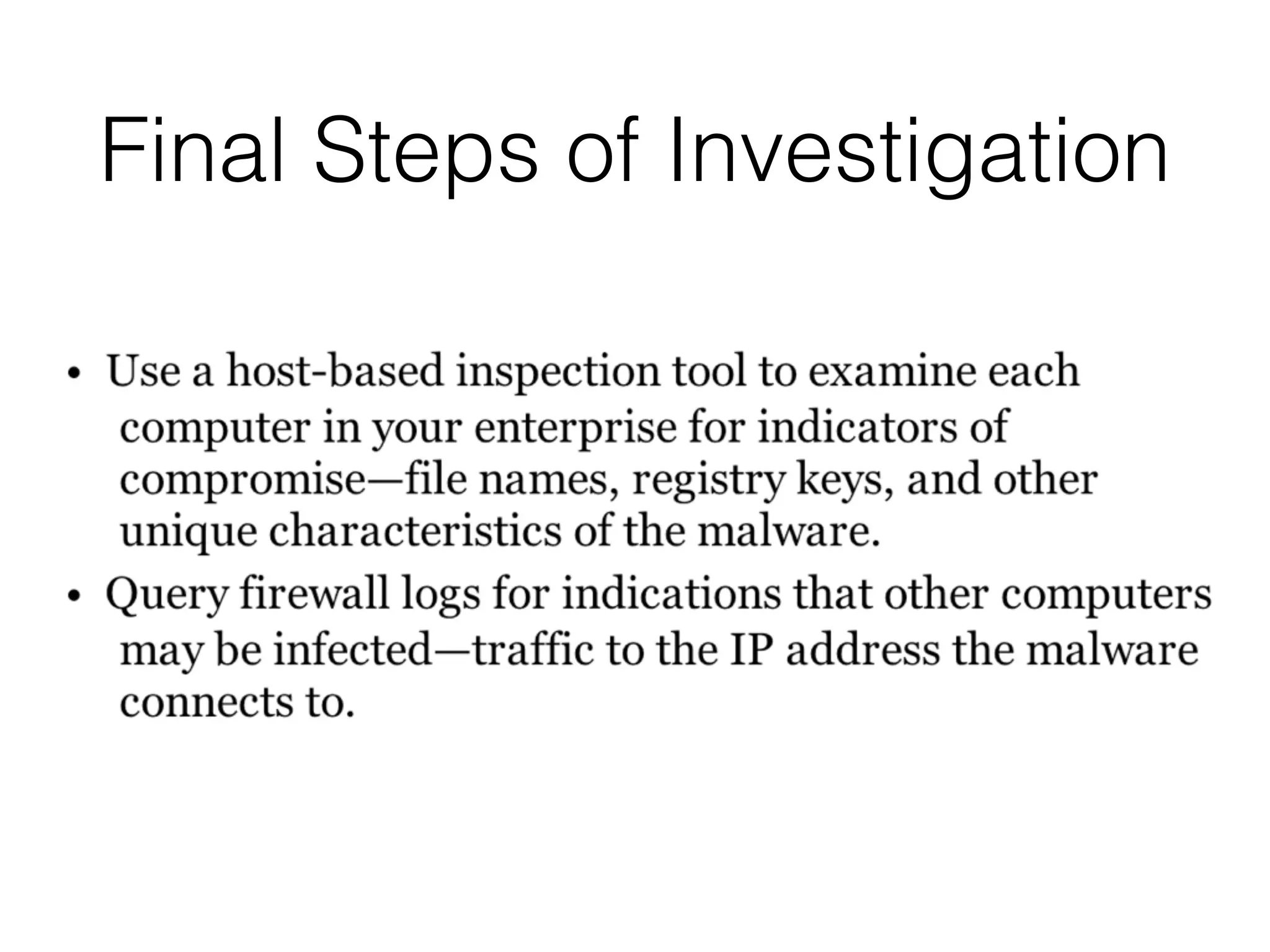 Final Steps of Investigation
 