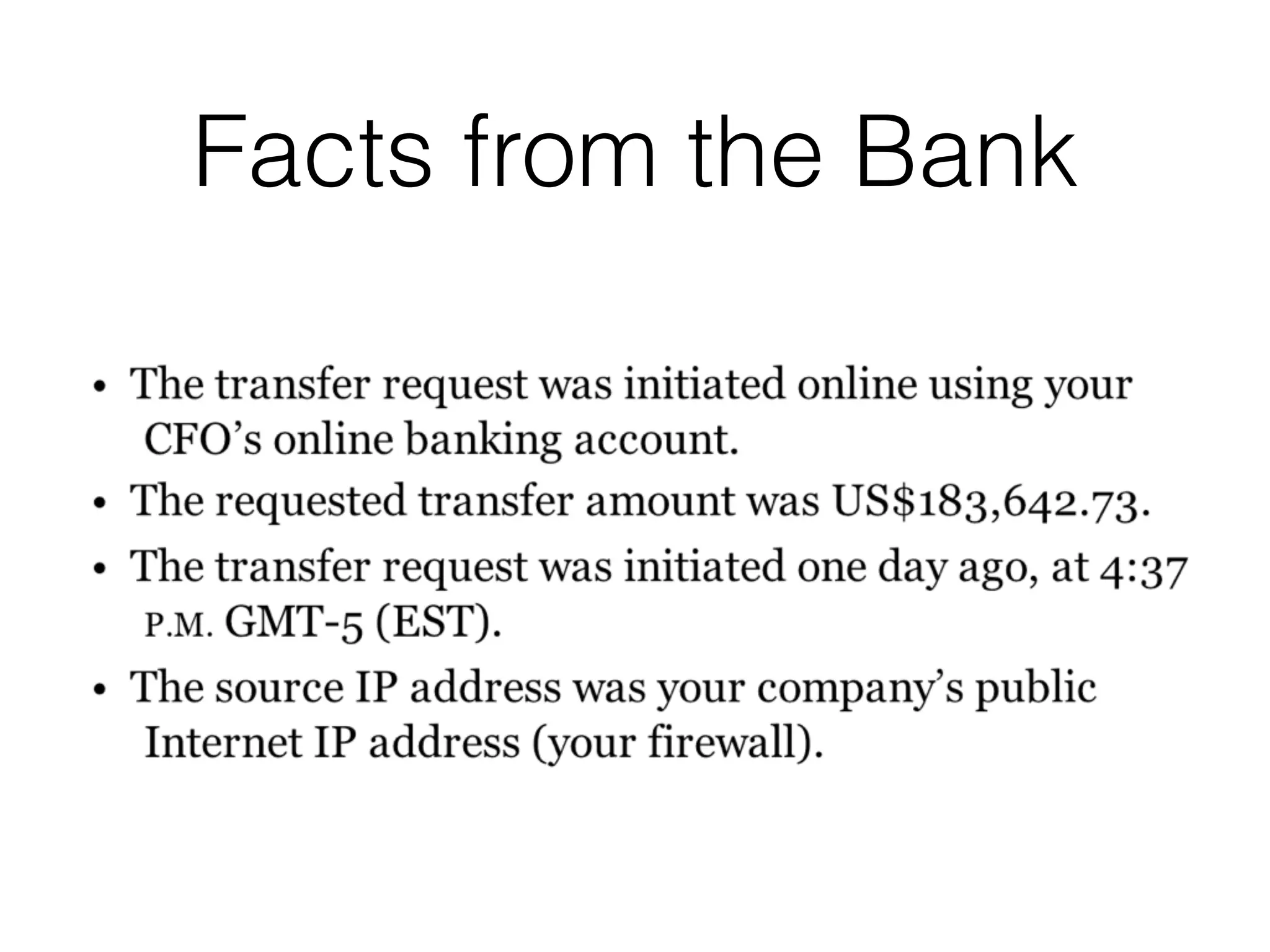 Facts from the Bank
 