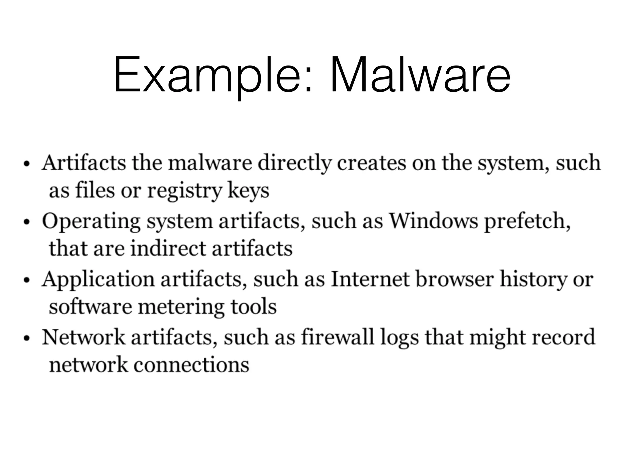 Example: Malware
 