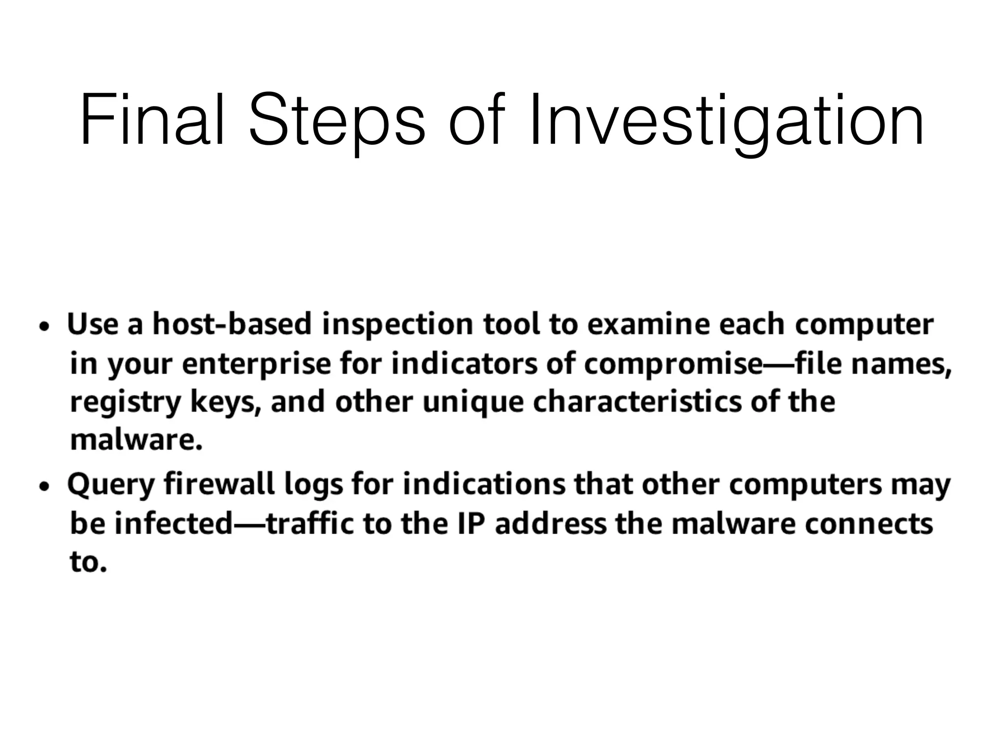 Final Steps of Investigation
 