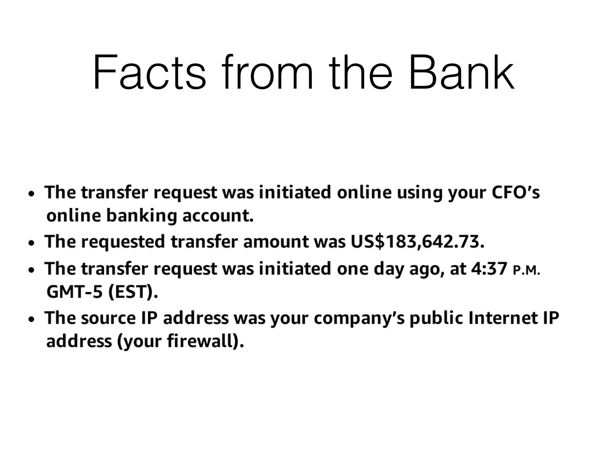 Facts from the Bank
 
