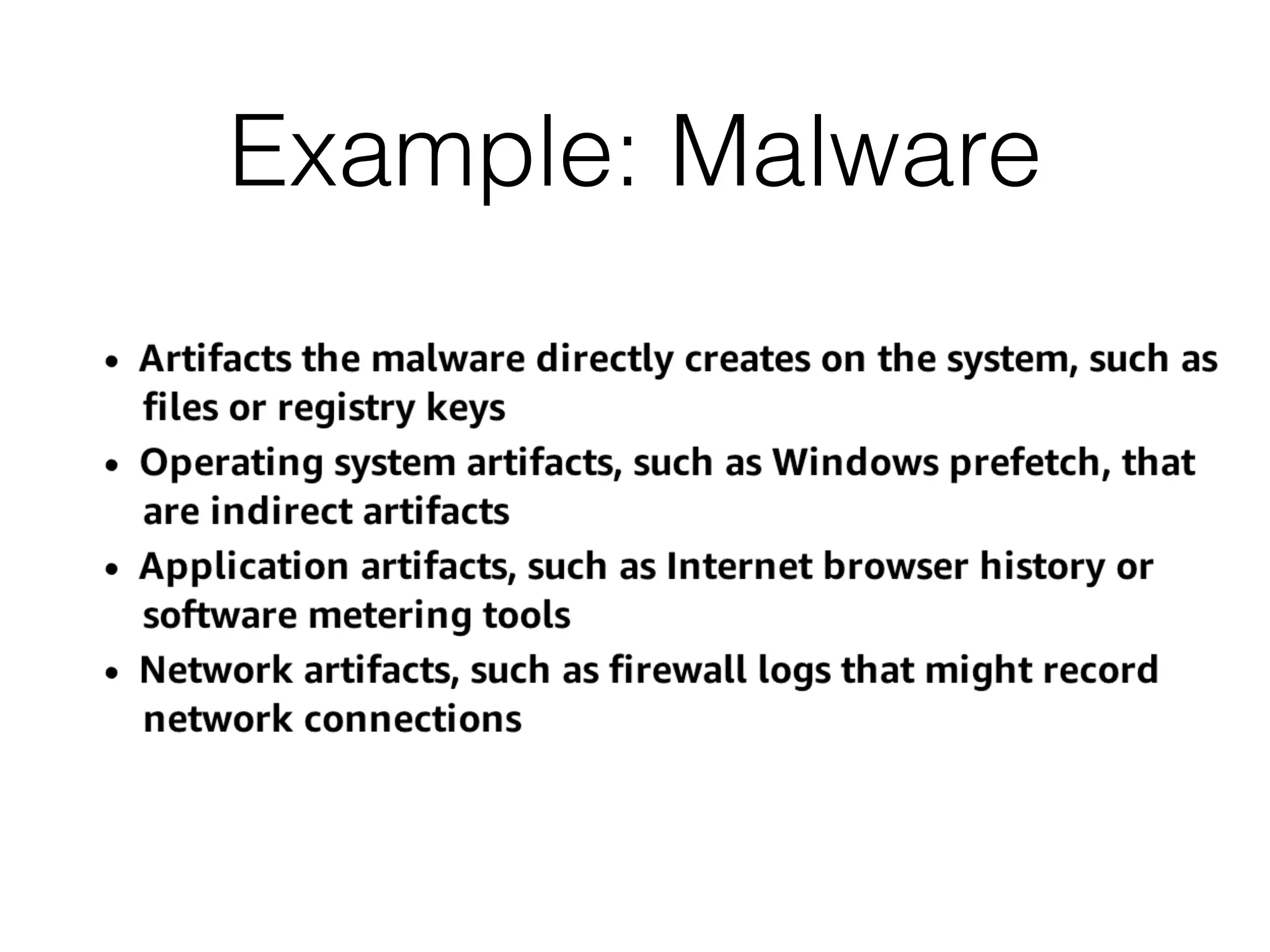 Example: Malware
 