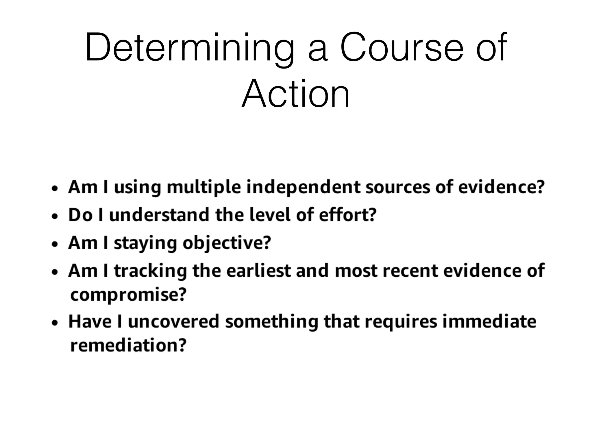 Determining a Course of
Action
 