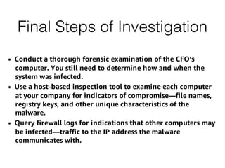 Final Steps of Investigation
 