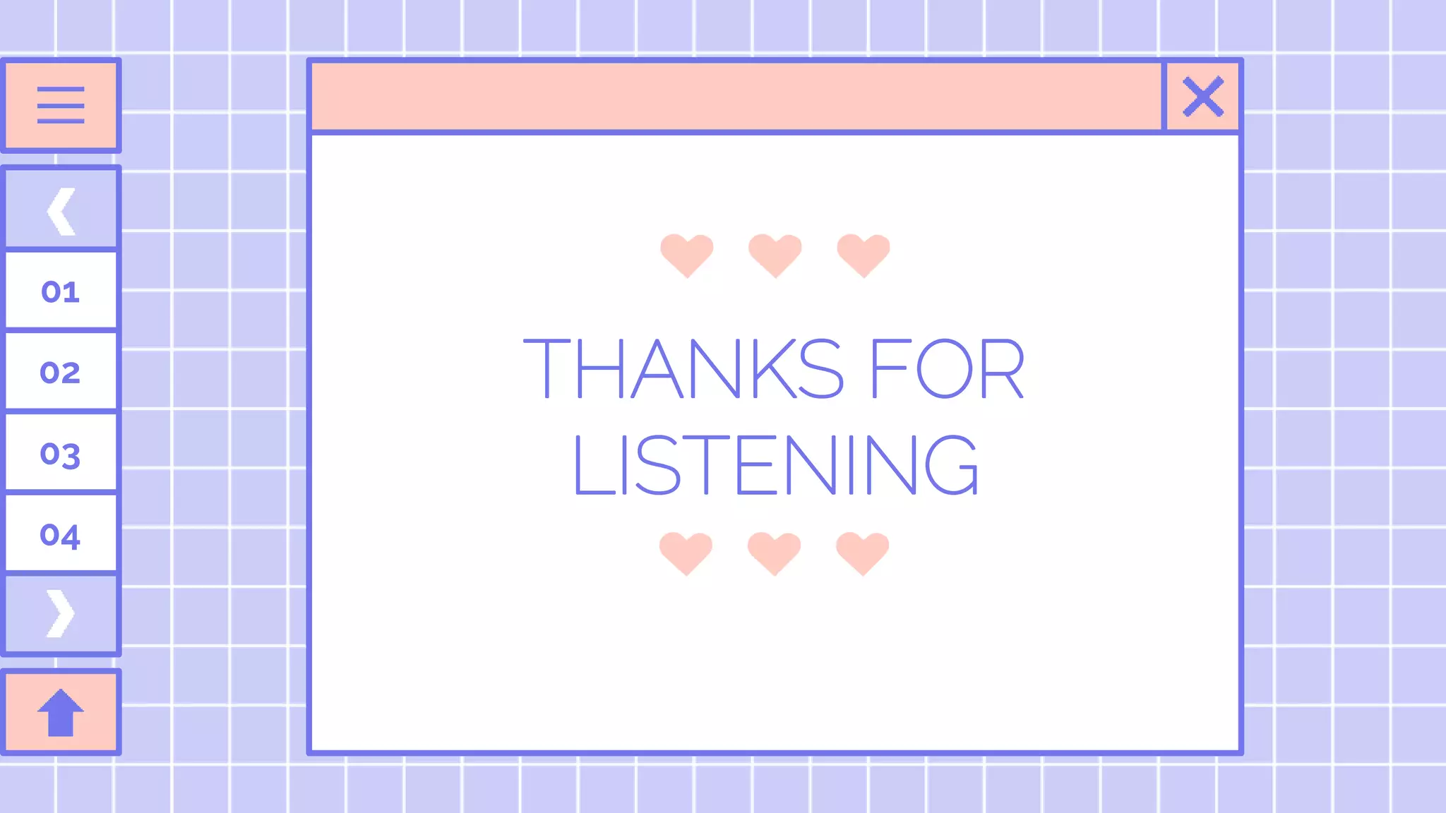 THANKS FOR
LISTENING
01
02
03
04
 