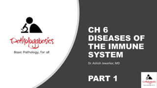 Ch 6 diseases of the immune system part 1 | PPTX