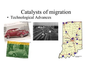 Catalysts of migration Technological Advances 
