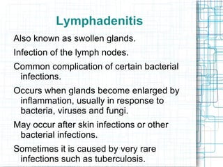 Defends the body against disease. 