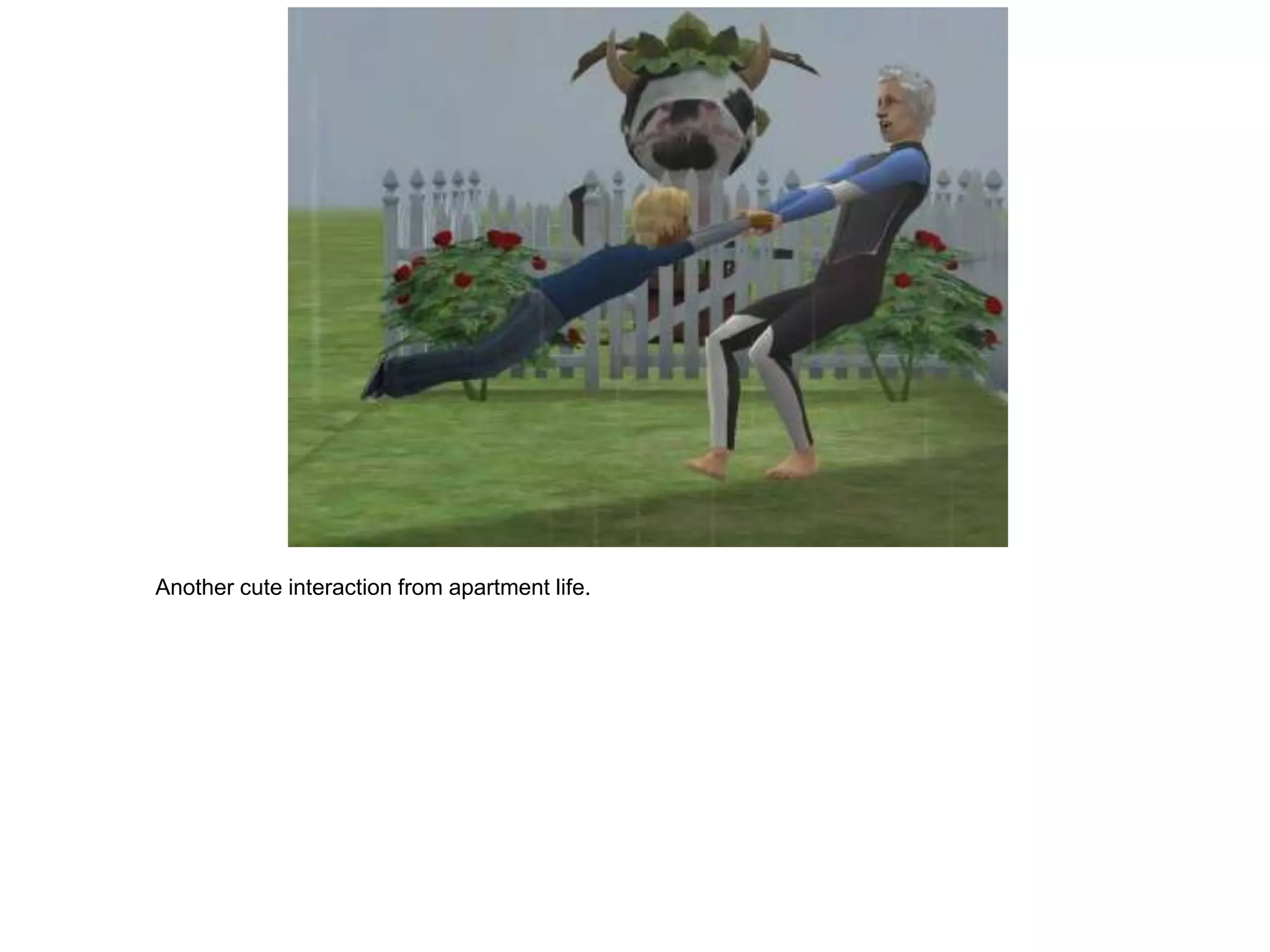 Another cute interaction from apartment life.
 