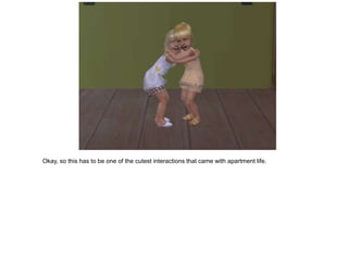 Okay, so this has to be one of the cutest interactions that came with apartment life.
 