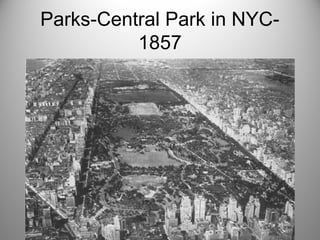 Parks-Central Park in NYC-
1857
 