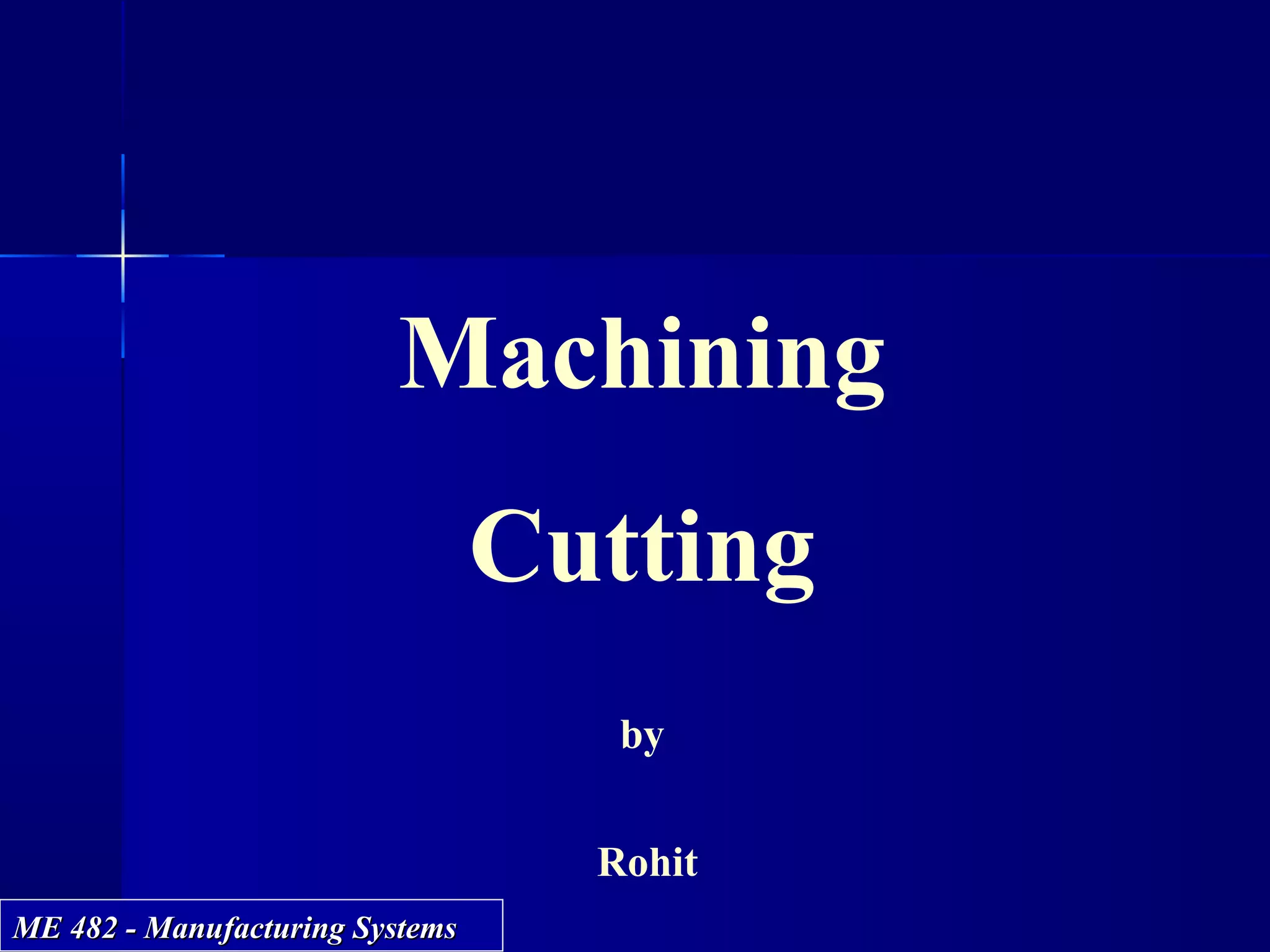machining and machine tools PPT