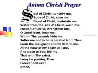Anima Christi PrayerAnima Christi Prayer
 