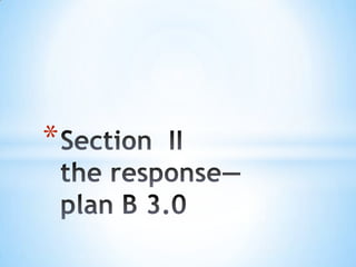 Section  IIthe response—plan B 3.0 
