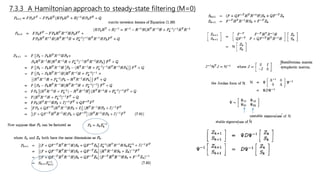 7.3.3 A Hamiltonian approach to steady-state filtering (M=0)
 