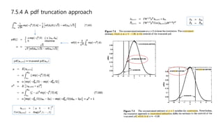 7.5.4 A pdf truncation approach
 