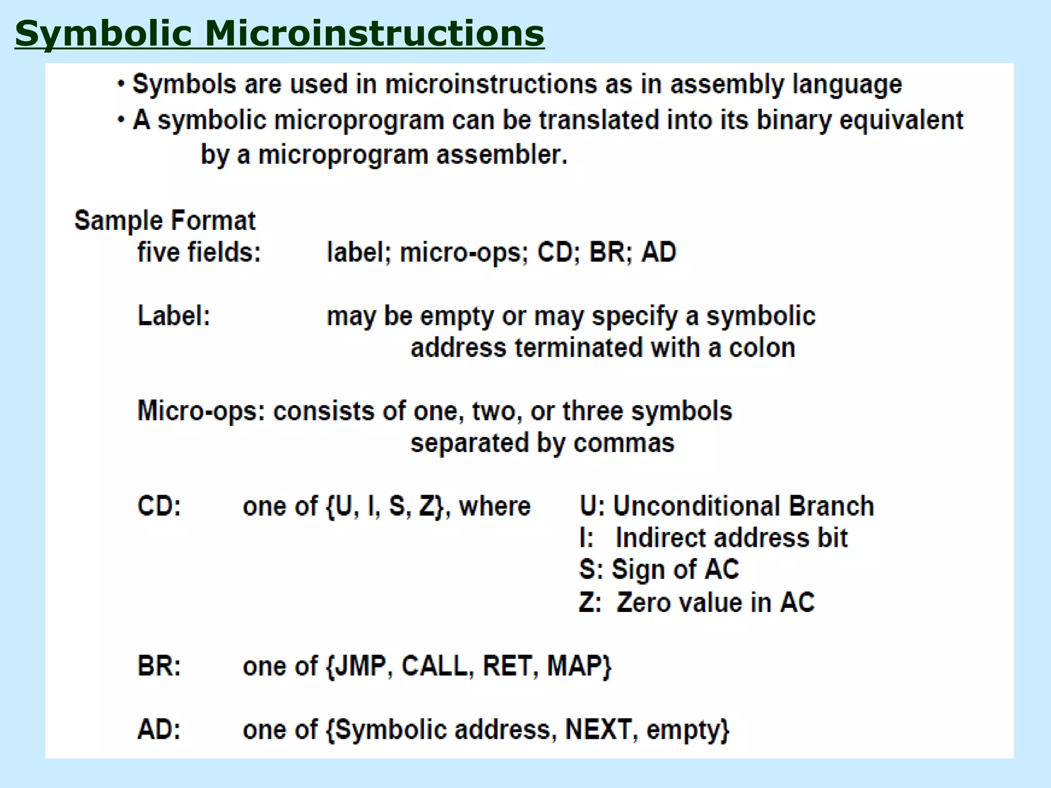 Symbolic Microinstructions
 