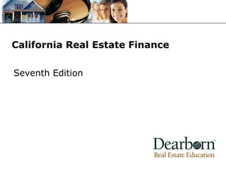 California Real Estate Finance

Seventh Edition
 