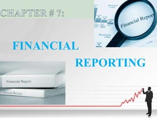 FINANCIAL
REPORTING
 