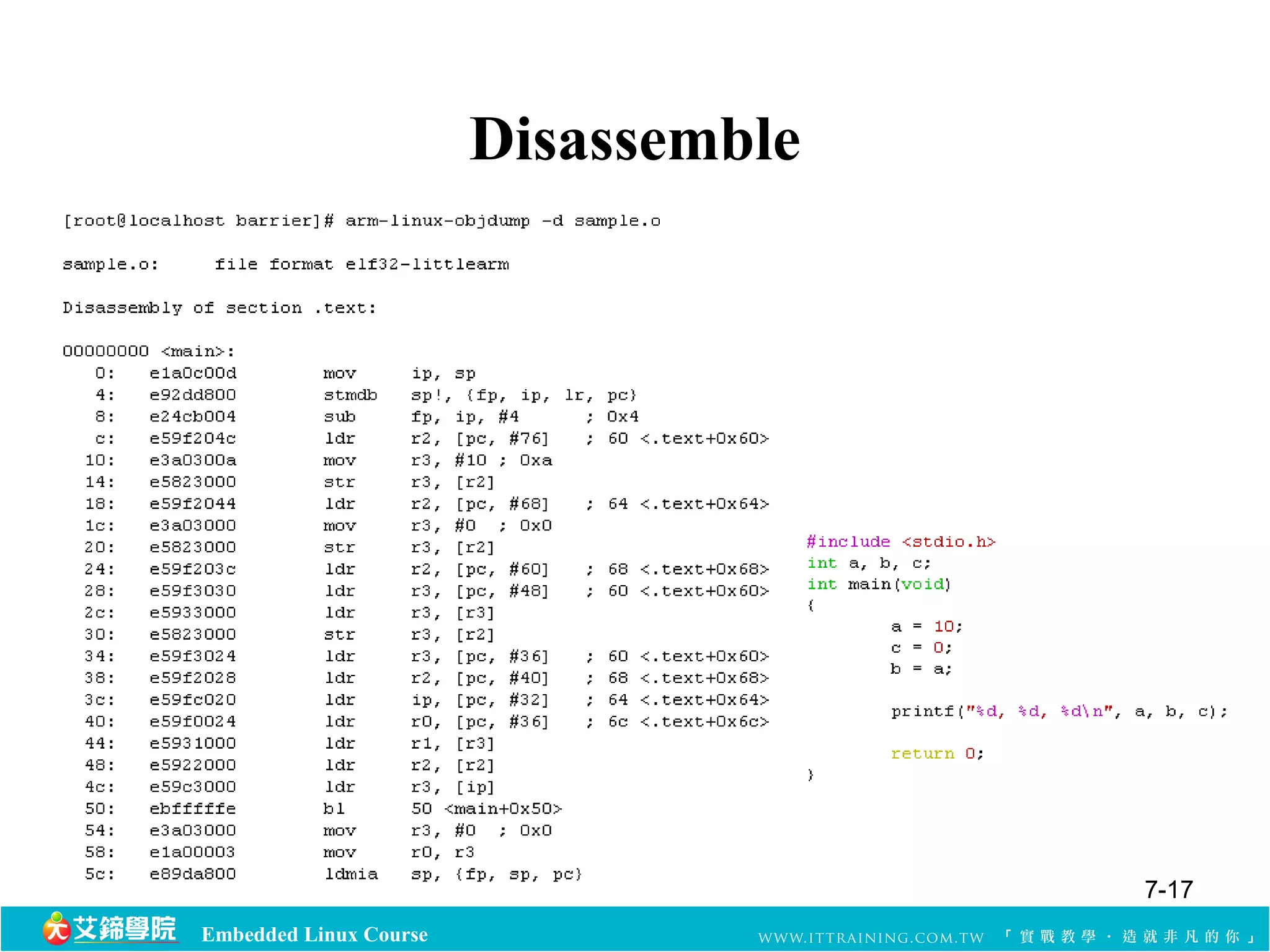 Embedded Linux Course 
Disassemble 
7-17 
 