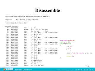 Embedded Linux Course 
Disassemble 
7-17 
 