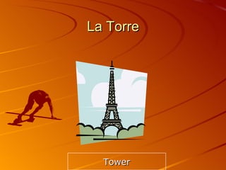 La Torre Tower 