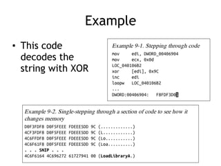 Example
• This code
decodes the
string with XOR
 
