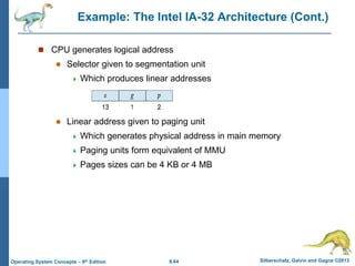 8.64 Silberschatz, Galvin and Gagne ©2013
Operating System Concepts – 9th Edition
Example: The Intel IA-32 Architecture (C...