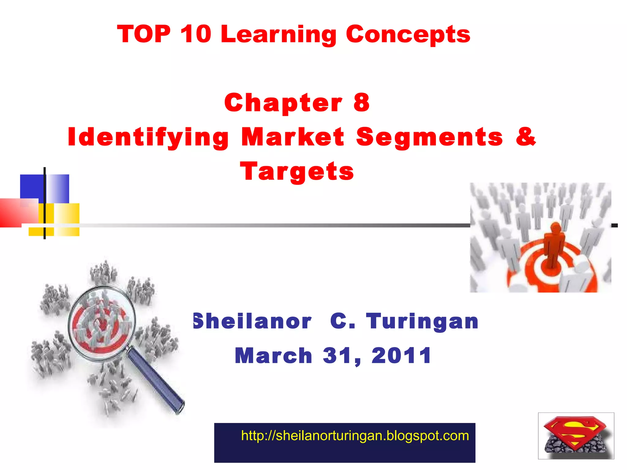 Ch8 IdentifyingMarketSegmentturinganTop10 | PPT