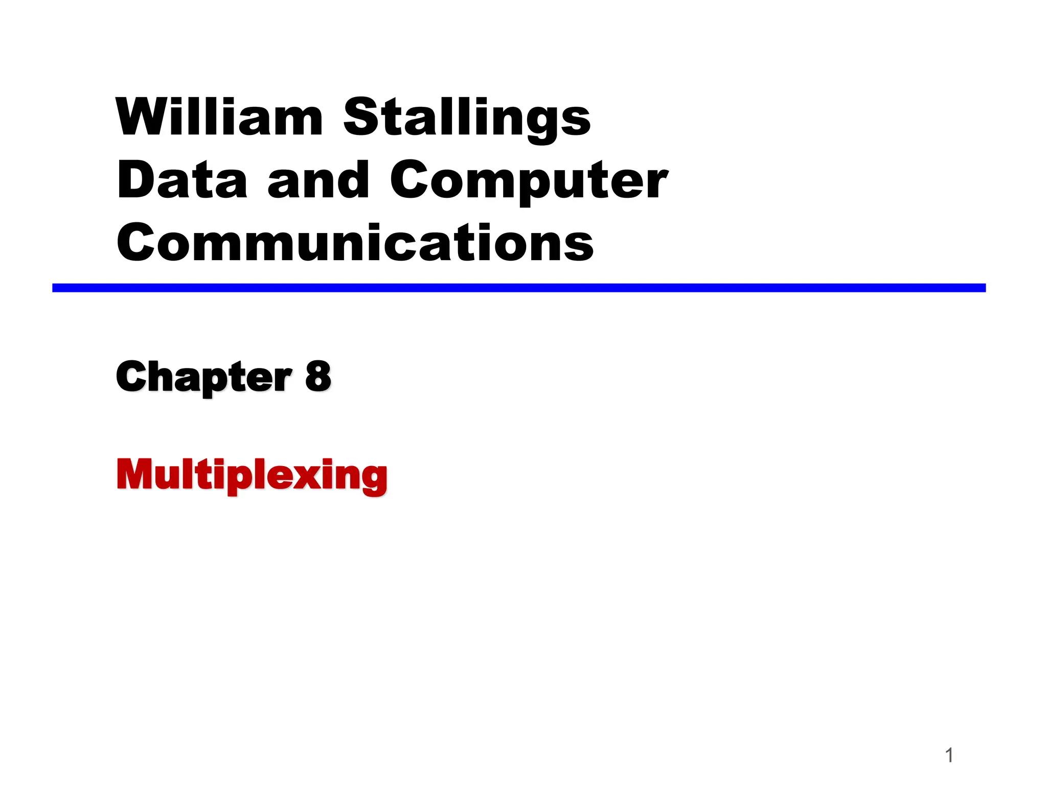 ch8_multiplexing cs553 st07 slide share ss | PPT