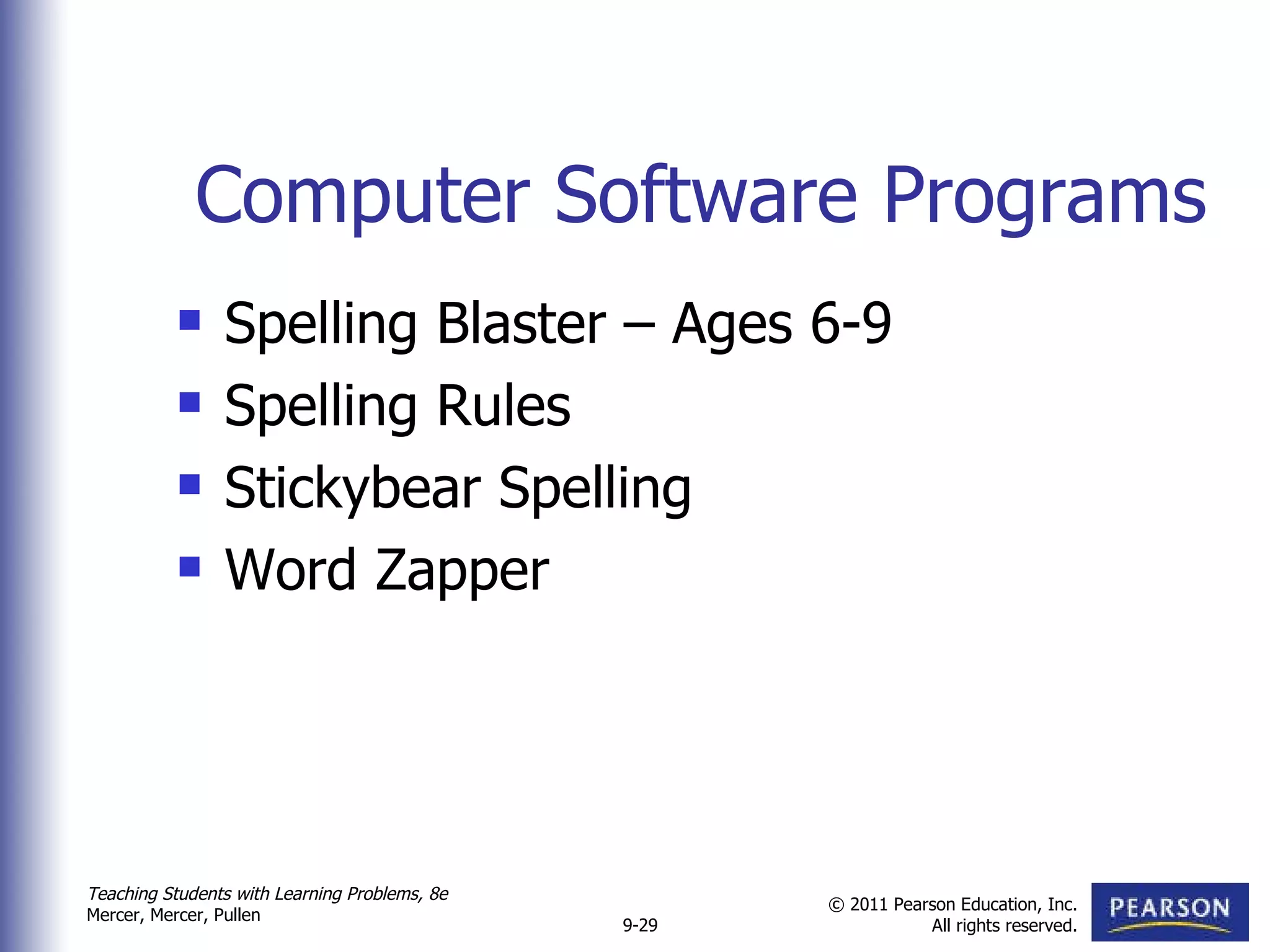 Computer Software Programs Spelling Blaster – Ages 6-9 Spelling Rules Stickybear Spelling Word Zapper 
