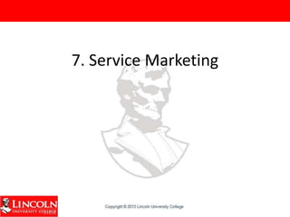 7. Service Marketing
 