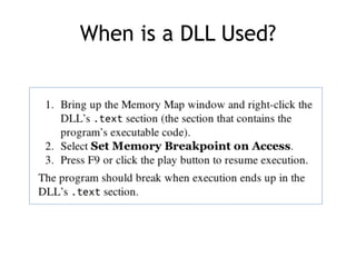 When is a DLL Used?
 