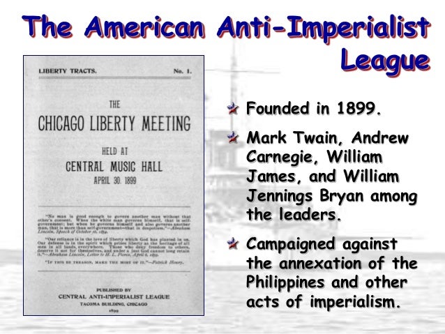 What is the American Anti-Imperialist League?
