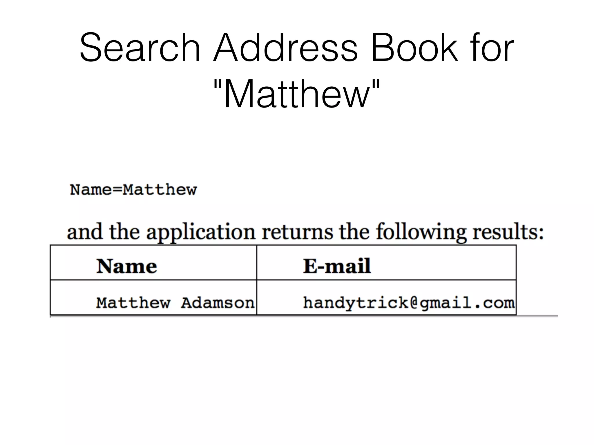 Search Address Book for
"Matthew"