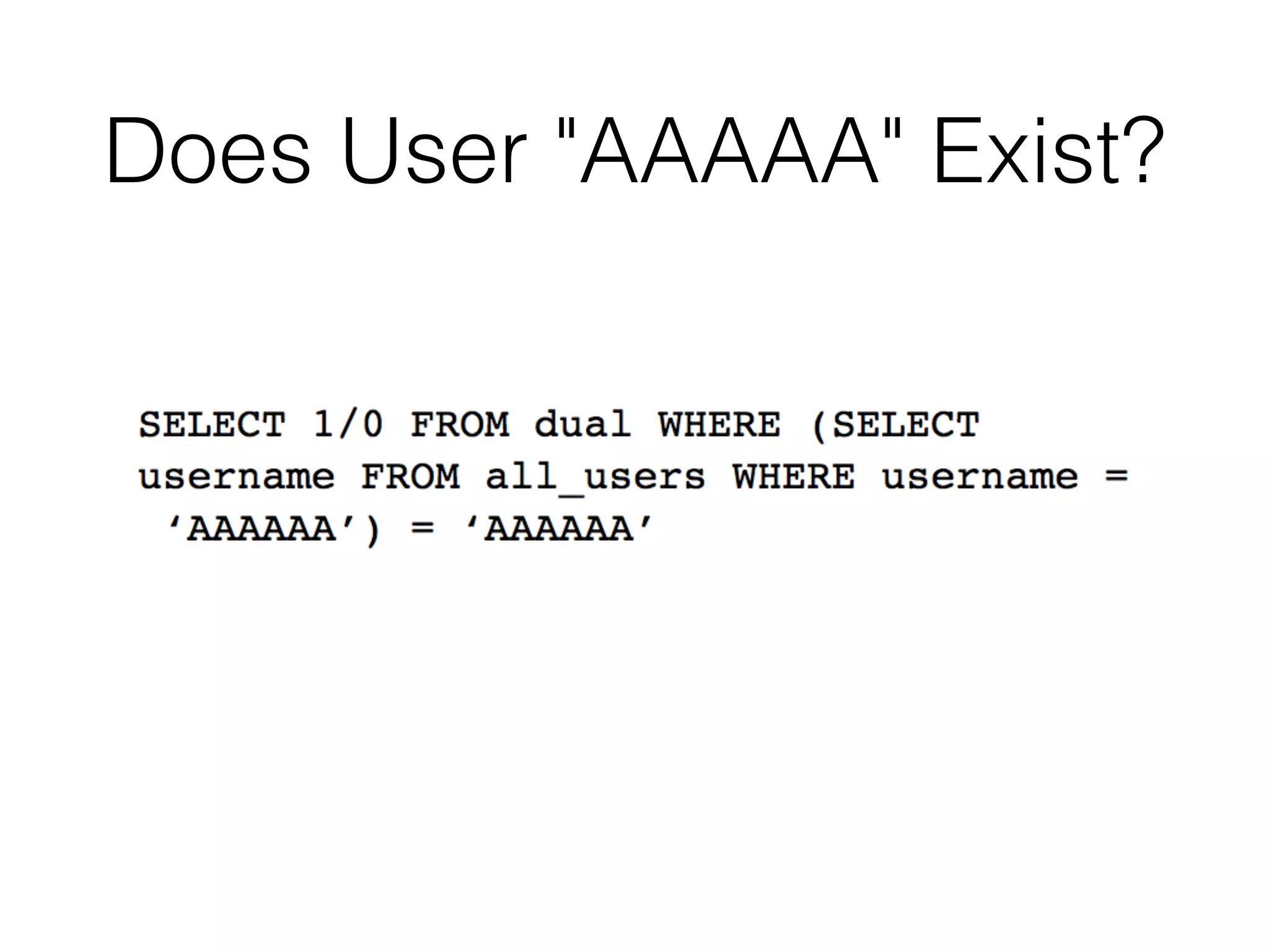 Does User "AAAAA" Exist?
 