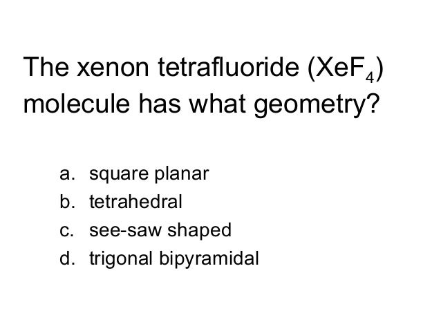 xef4 molecular geometry shape