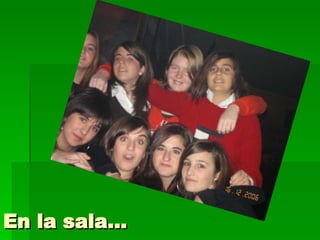 En la sala… 
