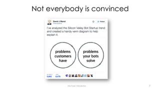 Not everybody is convinced
Michael Vakulenko 7
 