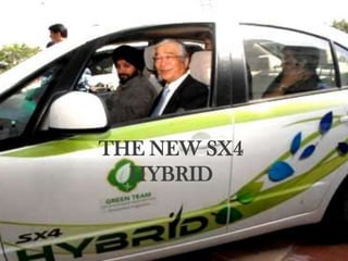 THE NEW SX4
  HYBRID
 