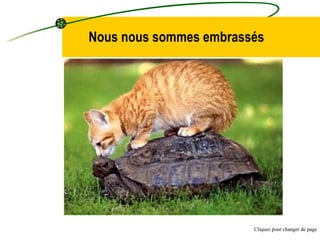 Nous nous sommes embrassés Cliquez pour changer de page 