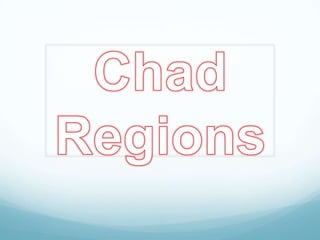 Chad regions