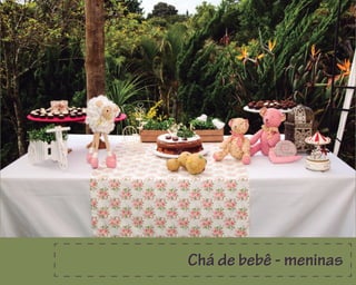 Chá de bebê - meninas
 