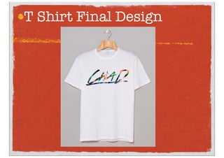 T Shirt Final Design
 