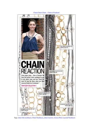 Chain Chain Chain…Chain of Fashion!




Tags: chain link necklaces, Chain Necklaces, chain reaction, Jessica Biel, Layered Necklaces
 
