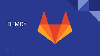 DEMO*
(* avec des slides)
 