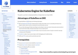 STRICTLY CONFIDENTIAL 18
https://www.kubeflow.org/docs/started/getting-started-gke/
 